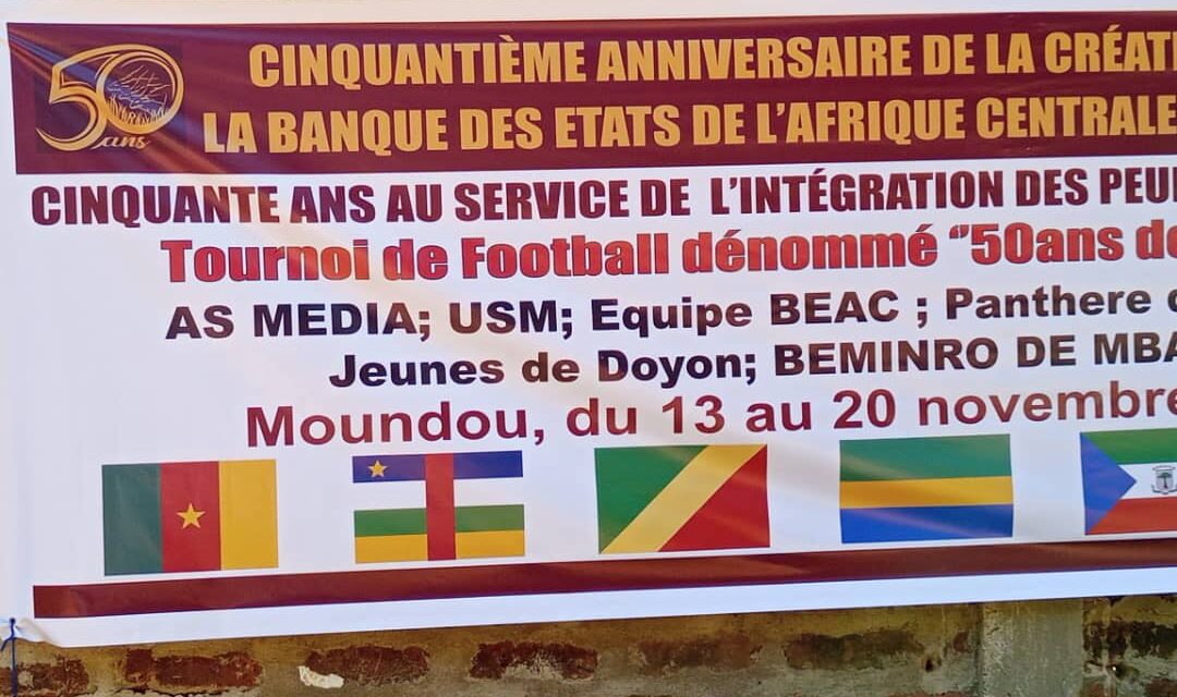 Province : Football – La BEAC fête ses 50ans à travers le football à Moundou…